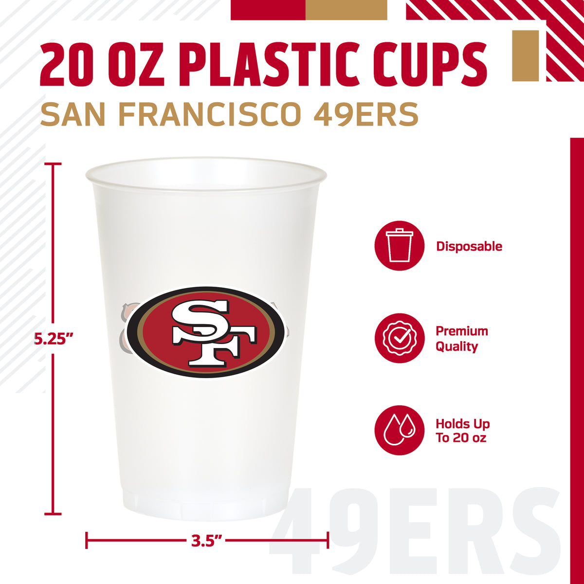 A white 20 oz plastic cup with the San Francisco 49ers logo, shown on a white background with red and gold text and dimension lines indicating 5.25 inches tall by 3.5" wide.