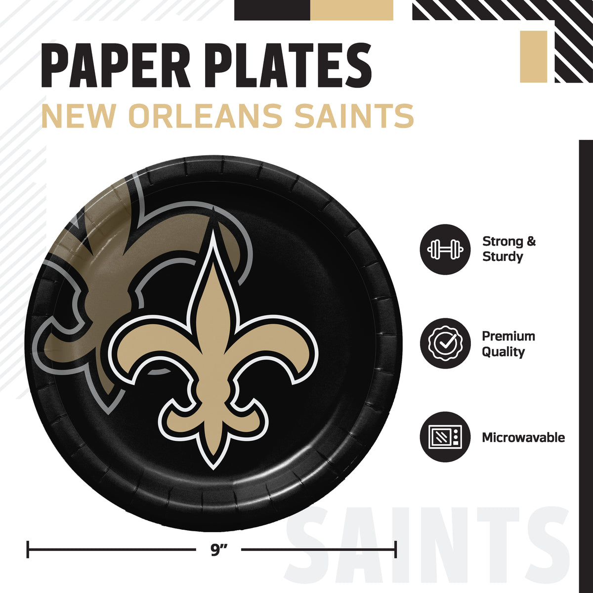 New Orleans Saints paper plate set graphic showing a round black plate with the team's fleur-de-lis logo in gold, white, and black. Text reads 'PAPER PLATES NEW ORLEANS SAINTS' and includes feature icons for strong and sturdy, premium quality, and microwavable.