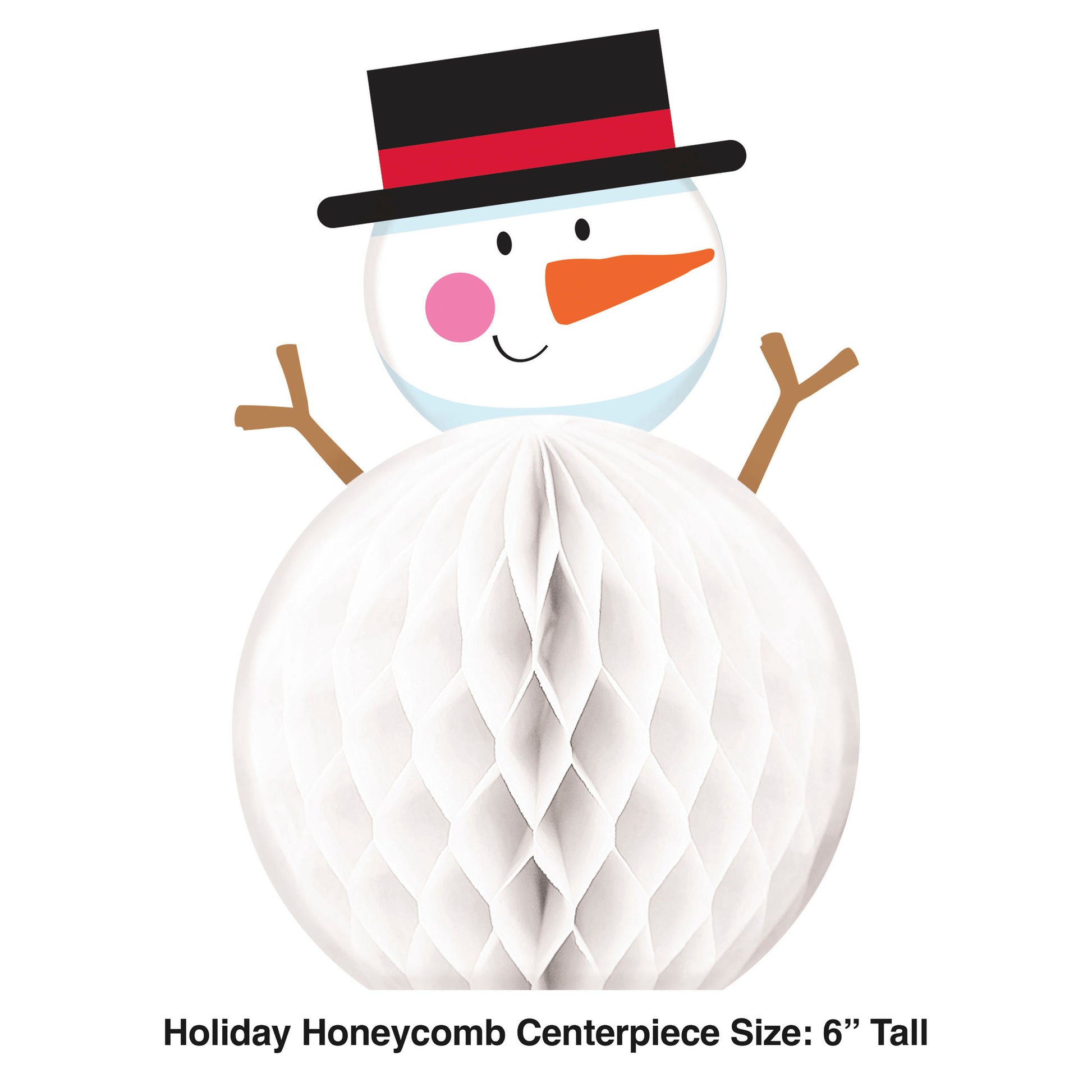 Decorative snowman honeycomb centerpiece with a black top hat, pink cheeks, and brown arms on a white background. Measurements shown.