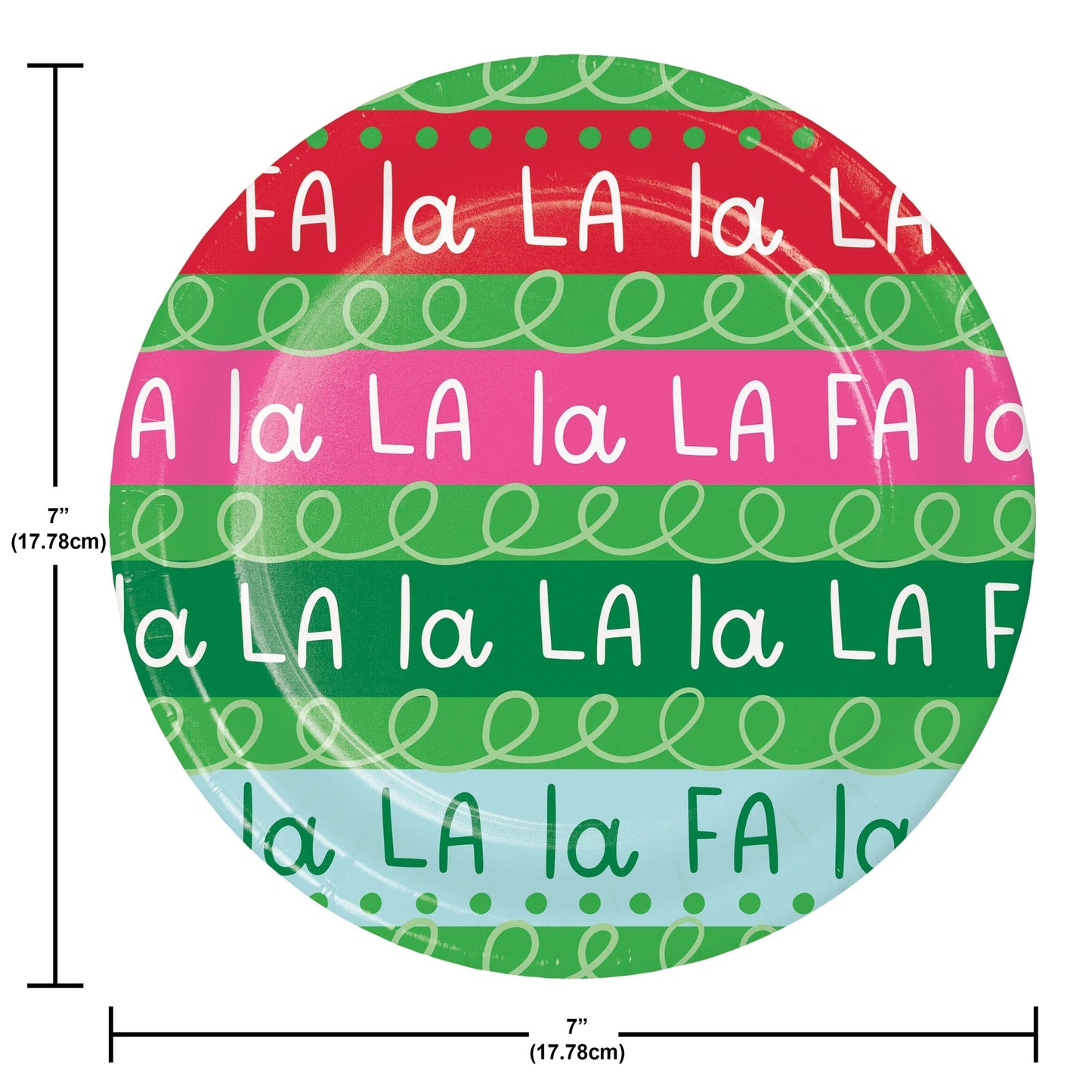 Holiday Frills Fa La La La La Dessert Paper Plates 96 ct. Circular decorative paper plate with 'FA la LA la' text on a colorful striped background with dimensions