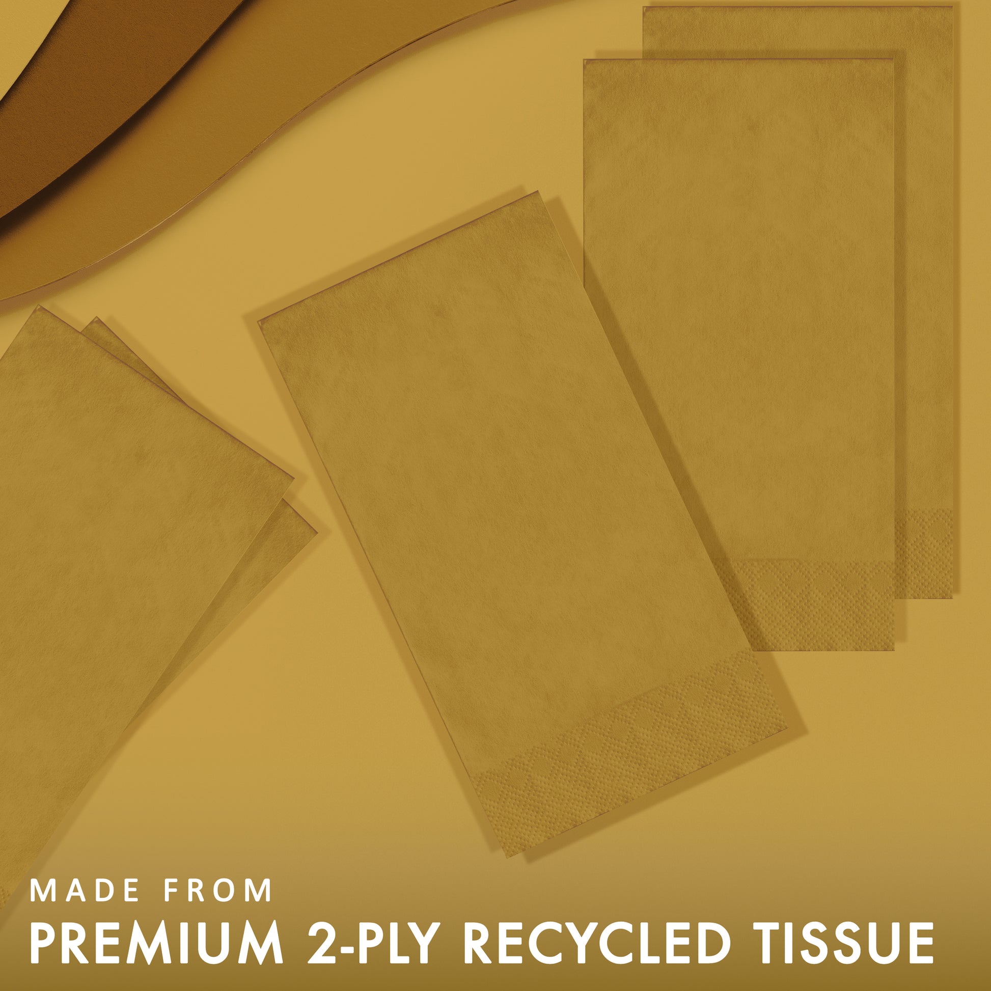 Gold paper napkins on a gold background with text 'Made from Premium 2-ply Recycled Tissue'.