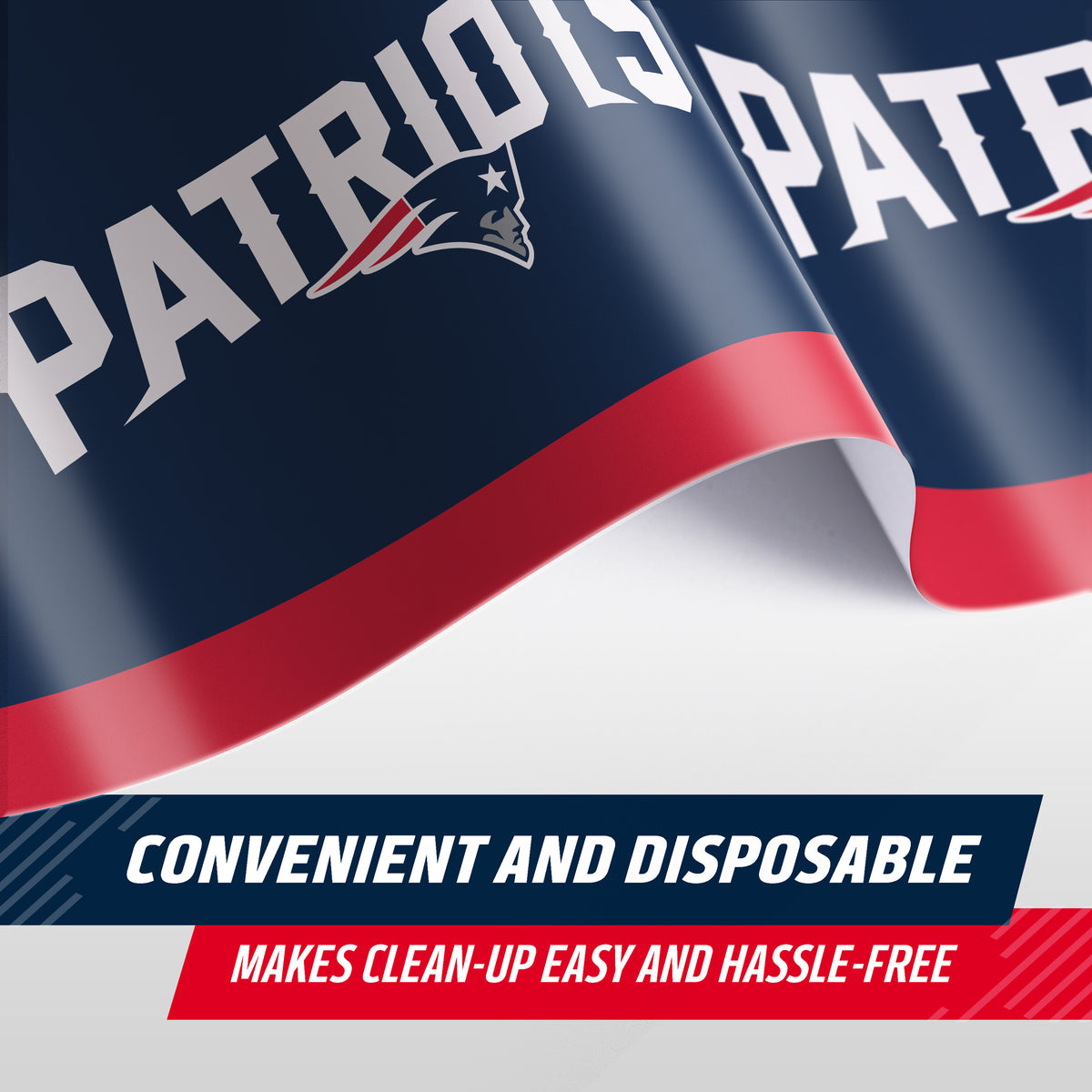A close-up of a Patriots-themed disposable banner or flag with navy blue, white, and red sections, showing partial text 'PATRIOTS' and a team logo. A text banner at the bottom reads 'CONVENIENT AND DISPOSABLE' and 'MAKES CLEAN-UP EASY AND HASSLE-FREE'.